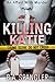 Killing Katie (Affair with ...