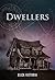 Dwellers
