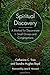 Spiritual Discovery: A Method for Discernment in Small Groups and Congregations
