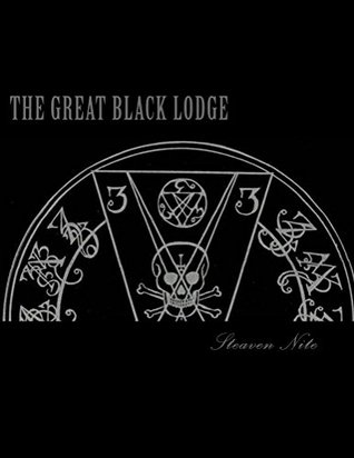 The Great Black Lodge (Kindle Edition)