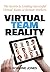 Virtual Team Reality: The Secrets to Leading Successful Virtual Teams & Remote Workers