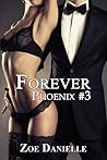 Forever (Phoenix #3)