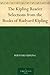 The Kipling Reader Selections from the Books of Rudyard Kipling