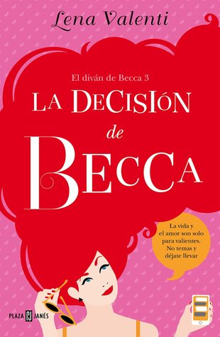 La decisión de Becca (El diván de Becca, #3)
