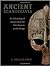 Ancient Scandinavia: An Archaeological History from the First Humans to the Vikings