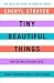 Tiny Beautiful Things: Advi...