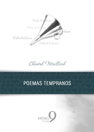 Poemas tempranos (Piedra de la locura)