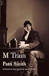 M Train by Patti Smith
