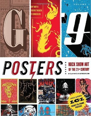 Gig Posters Volume 1: Rock Show Art of the 21st Century (Paperback)