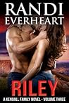 Riley (A Kendall Family Novel, #3)
