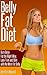 Belly Fat Diet by Jennifer Howard