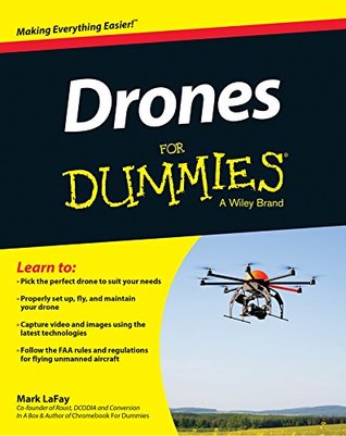 Drones For Dummies (Kindle Edition)