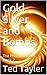 Gold, Silver, and Bombs (The Phoenix, #2)