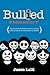 Bullied by Jason Lalli