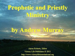 Prophetic and Priestly Ministry