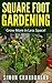 Square Foot Gardening by Simon Charboneau