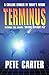 TERMINUS: Includes the novella 'BRITISH DAYLIGHT PLC'