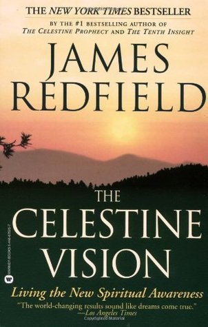 The Celestine Vision: Living the New Spiritual Awareness (Paperback)