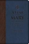 A Year with Mary:...