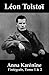 Anna Karénine by Leo Tolstoy