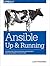 Ansible: Up and Running: Automating Configuration Management and Deployment the Easy Way