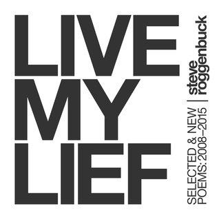 Live My Lief: Selected & New Poems, 2008-2015 (Paperback)