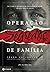 Operação Segredos de Famíli...