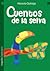 Cuentos de la selva/Jungle Tales by Horacio Quiroga