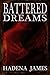 Battered Dreams (Dreams and...