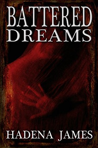 Battered Dreams (Dreams and Reality #8)