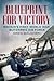 Blueprint for Victory: Brit...