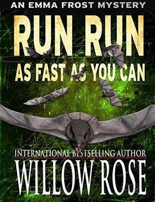 Run Run as Fast as You Can (Emma Frost #3)