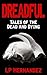 Dreadful: Tales of the Dead and Dying