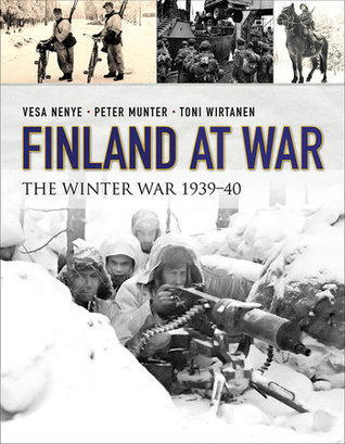 Finland at War: the Winter War 1939-40 (Hardcover)