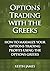 Options Trading with the Gr...