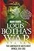 Louis Botha's War: The Camp...