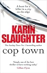 Cop Town by Karin Slaughter