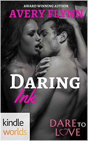 Daring Ink (Dare To Love)