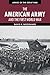 The American Army and the First World War by David Woodward