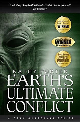 Earth's Ultimate Conflict (Gray Guardians #1)