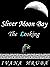 Sliver Moon Bay: The Looking