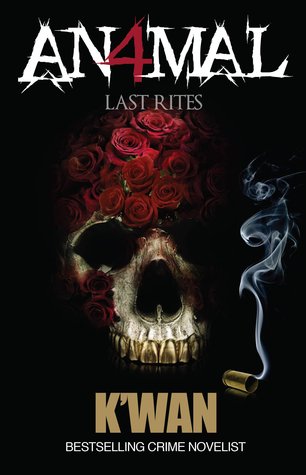 Last Rites (Animal, #4)