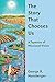 The Story That Chooses Us: A Tapestry of Missional Vision (The Gospel and Our Culture Series (GOCS))