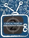 Critical Issues in Broadcast News