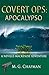 Covert Ops: Apocalypso: A N...