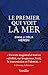 Le premier qui voit la mer (French Edition)