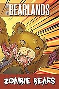 Bearlands: Zombie Bears: Season One