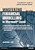 Mastering Financial Modelling in Microsoft Excel: A Practitioner'S Guide To Applied Corporate Finance (The Mastering Series)