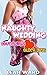 Naughty Wedding (Young Girls Love Older Guys Book 1)
