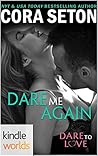 Dare Me Again by Cora Seton